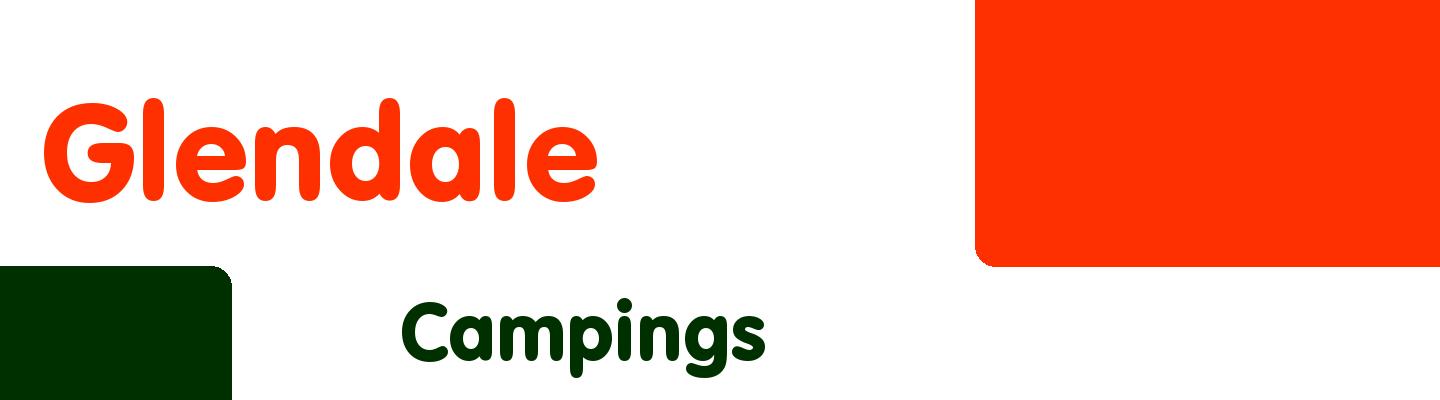 Best campings in Glendale - Rating & Reviews