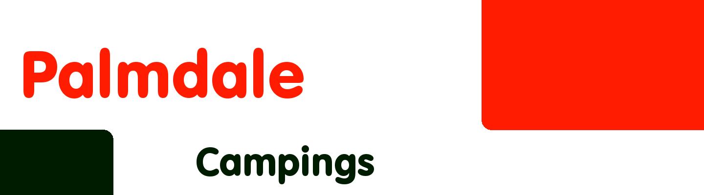 Best campings in Palmdale - Rating & Reviews