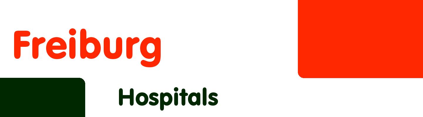 Best hospitals in Freiburg - Rating & Reviews