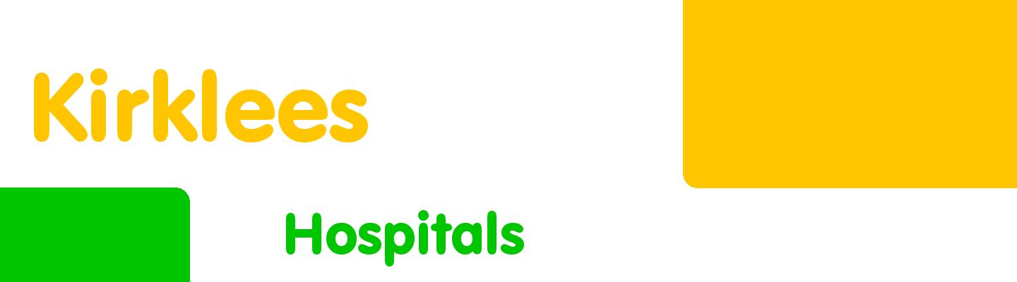 Best hospitals in Kirklees - Rating & Reviews