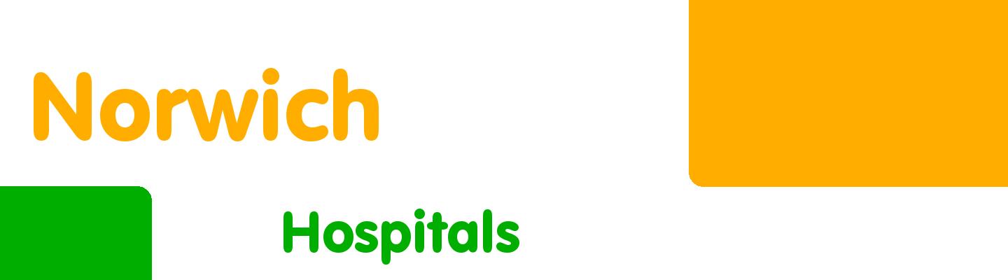 Best hospitals in Norwich - Rating & Reviews