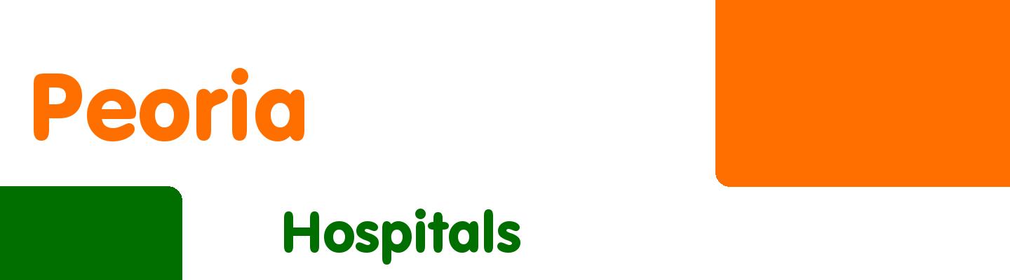 Best hospitals in Peoria - Rating & Reviews