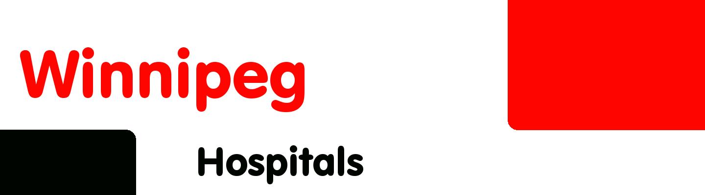 Best hospitals in Winnipeg - Rating & Reviews